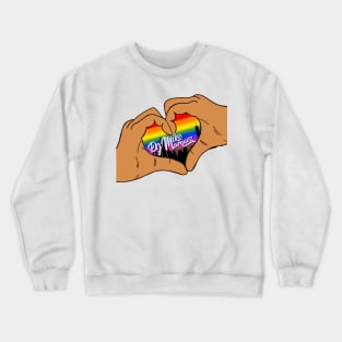 DJ Mike Marquez Pride Hands Crewneck Sweatshirt